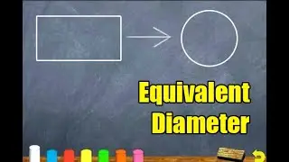 What is Equivalent Diameter and examples ?