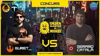 GURET_ 🆚 GERARD CATAL&Agrave; - CONCURS de STAR WARS #DeixaGuanyarElWookiee | Darth Segador