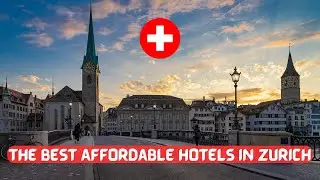 5 лучших недорогих отелей в Цюрихе, Швейцария