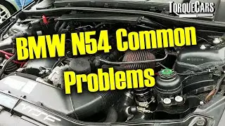 BMW N54 Engine Problems, Faults & Issues - To look out for!