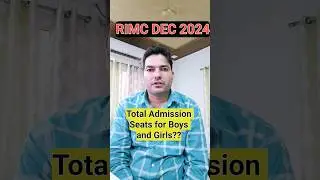 RIMC में Boys& Girls के लिए Total Admission Seats कितनी है..?|RIMC Total Admission Seats 2024|RIMC