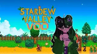 Stardew Valley Playthrough | Part 2 | First Big Harvest