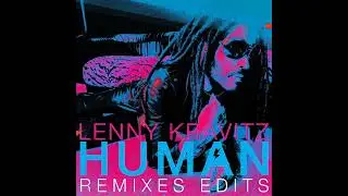 Lenny Kravitz - Human (Single Version)