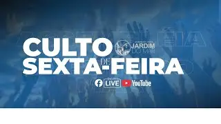 TEMA: PONDO-NOS AO LADO DE JESUS / CULTO DE SEXTA-FEIRA DIA  23/01/2026