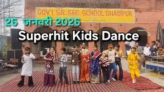 Superhit Kids Dance by GSSS, Shadipur 