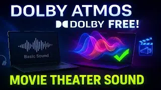 Make Your PC/Laptop Sound Like a Movie Theater with Dolby Atmos &mdash; For FREE! (2025 Guide)