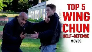 Top 5 Wing Chun self defense moves You must know