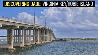 DISCOVERING DADE: Virginia Key/Hobie Island