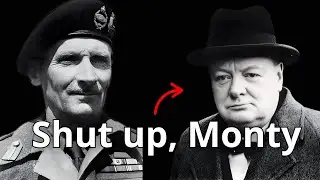 What Churchill Said When Montgomery Called American Soldiers 'Useless' in Secret Telegrams.