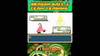 Pokemon Dragon Ball Z Team Training : 2 Broly Capture