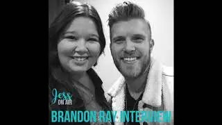 Brandon Ray Interview