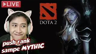 PUSH RANK SAMPE MYTHIC..!!! IKUZO..!!! #dota2 #streamerdota2 #chikyboy