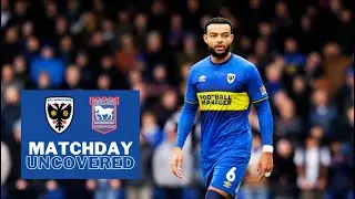 Ipswich (H) 🎞 | Matchday Uncovered | 2023/24 🟡🔵