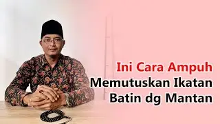 Begini Cara Ampuh Memutuskan Ikatan Batin dengan Mantan