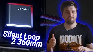 ЛУЧШАЯ СЖО у be quiet? Обзор be quiet! Silent Loop 2 360  |  Root Nation