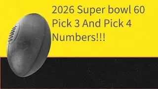 Номера для розыгрыша Pick 3 и Pick 4 на Супербоуле 60 2026 года!!!
