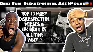 American Reaction To TOP 10 MOST DISRESPECTFUL VERSES IN UK DRILL OF ALL TIME (Part 2)