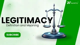Legitimacy: Definition and Meaning