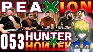 Hunter x Hunter #53 REACTION!! 