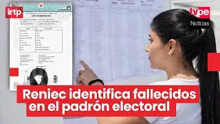 Reniec entrega lista de 16 000 fallecidos que figuran en el padr&oacute;n electoral
