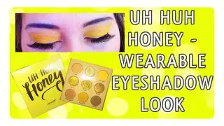 UH HUH HONEY PALETTE BY COLORPOP: WEARABLE BRIGHT YELLOW EYESHADOW LOOK