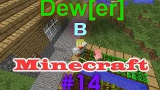 Dew[er] в Minecraft #14 Вторая пирамида