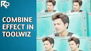 COMBINE EFFECT IN TOOLWIZ BY RAHUL CREATIONS
