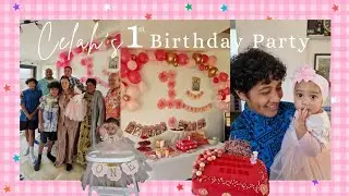 Celah's 1st Birthday (mini vlog)