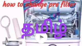 How to change Ro Pre filter// spun filter changing// Reverse osmosis Tamil
