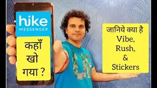 Hike Messenger Shutdown || Vibe by hike || Rush by hike || Stickers by hike || Hike Sticker Chat