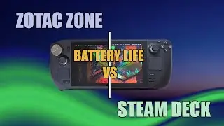 Zotac Zone or Steam Deck: Who wins the Battery Life Showdown?