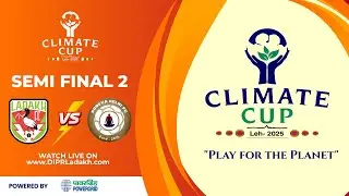 Climate Cup 2025 | Semi Final 2 | 1 Ladakh FC vs Sudheva Delhi FC  | 5th September | Live