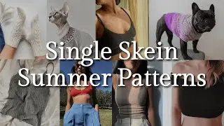 20 Knitting Patterns for Single Skeins Perfect for Summer