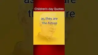 Children's day Quotes by chacha Nehru #shorts #shortsfeed #ytindiashorts #trending #children'sday