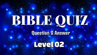 BIBLE QUIZ_Level 02 TAGALOG with English Sub.
