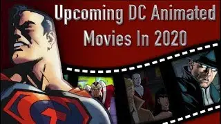 Upcoming DC Animated Films In 2020