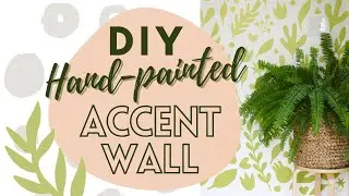 Hand Painted Mural DIY | How to paint an Accent Wall
