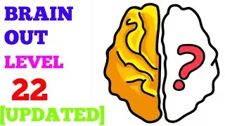 Brain out level 22 [UPDATED] solution or walkthrough
