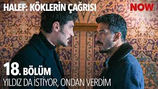 Ağabey Değil Mi, Vermezse Vermez - Halef: Köklerin Çağrısı 18. Bölüm @HalefKoklerinCagrisiDizisi