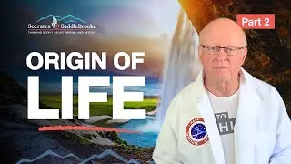 Origin of Life &ndash; Part 2 | Has Science Rediscovered a Creator?