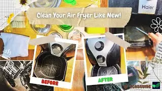 Your Air Fryer Is Dirtier Than You Think 😱 Clean It Like This!