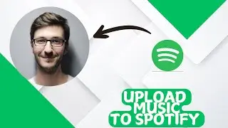 How to upload music to Spotify(Full Guide)