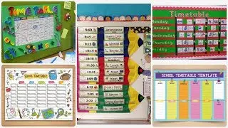 Classroom Time Table decorations ideas || Beautiful classroom Time Table ideas ||