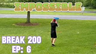 Can we Finally do the IMPOSSIBLE? | Break 200. (Harmony Park) Episode 6: #discgolf
