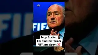 Sepp Blatter EXPOSED: FIFA Corruption That SHOCKED the World