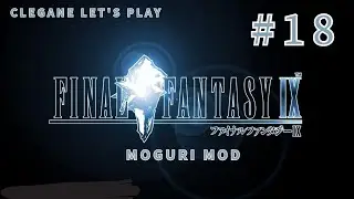 Bienvenue &agrave; la maison Djidane ! #18 Final Fantasy IX (Moguri Mod)