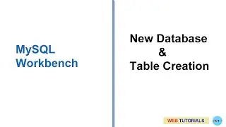 MySQL Workbench Database and Table creation and adding data.