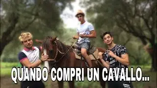 QUANDO COMPRI UN CAVALLO...