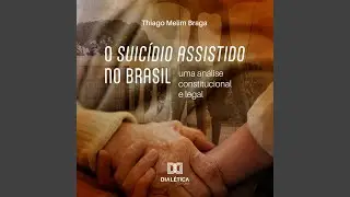 006_Cap3 a 3.3.1.6 - O Suic&iacute;dio Assistido no Brasil
