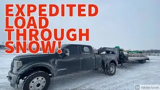RUSHED HOTSHOT LOAD THROUGH SNOW STORMS!